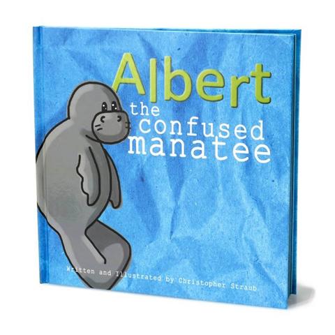 Christopher Straub Albert the Confused Manatee Book