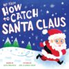 How to Catch Santa Claus Book