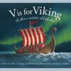 V is for Viking: A Minnesota Alphabet Book