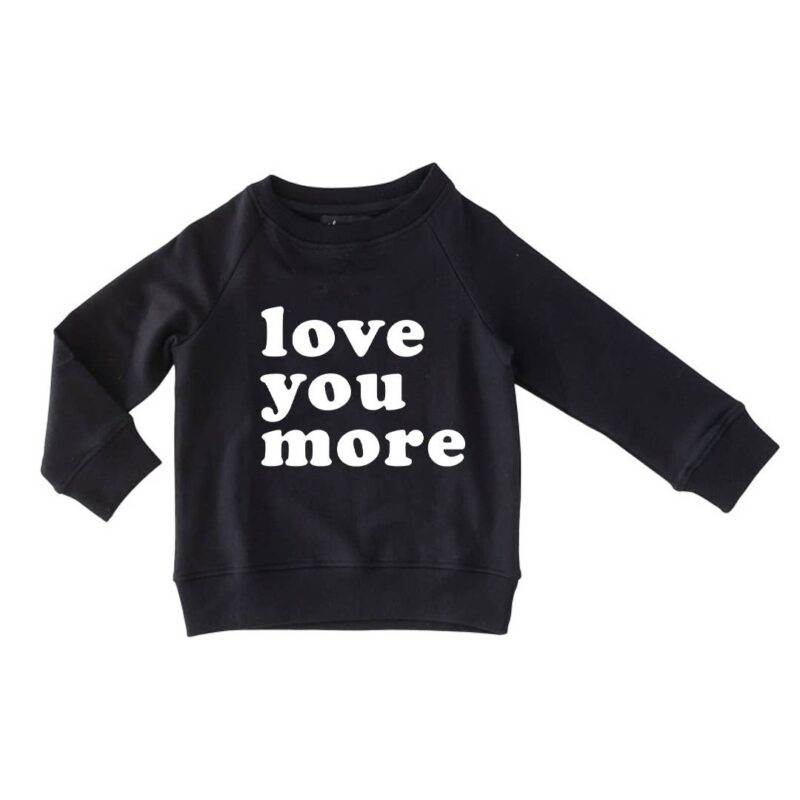 Lola & Taylor Love You More Raglan Crew Neck Sweatshirt in Jet Black