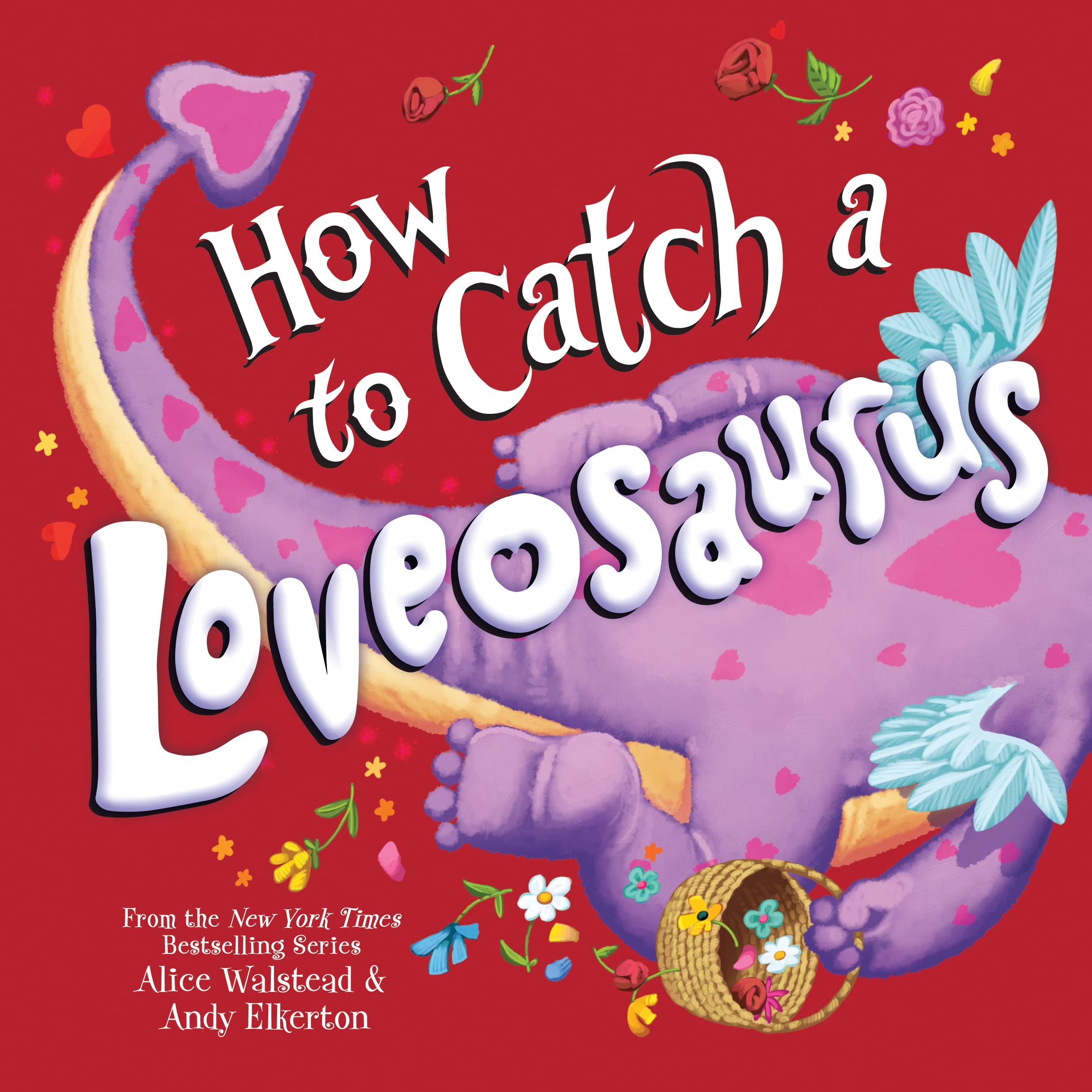Sourcebooks How to Catch a Loveosaurus Hardcover Book