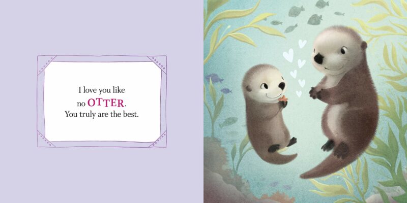 I Love You Like No Otter Board Book Children's Books