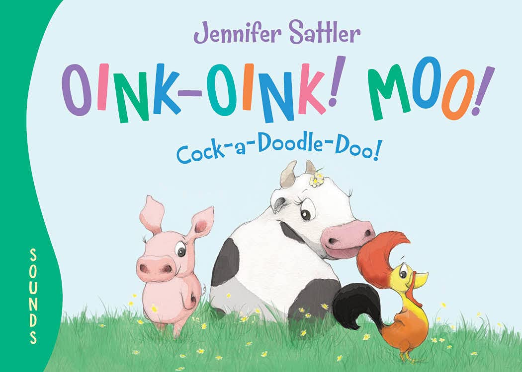 Sleeping Bear Press Oink-Oink! Moo! Cock-A-Doodle-Doo! Board Book