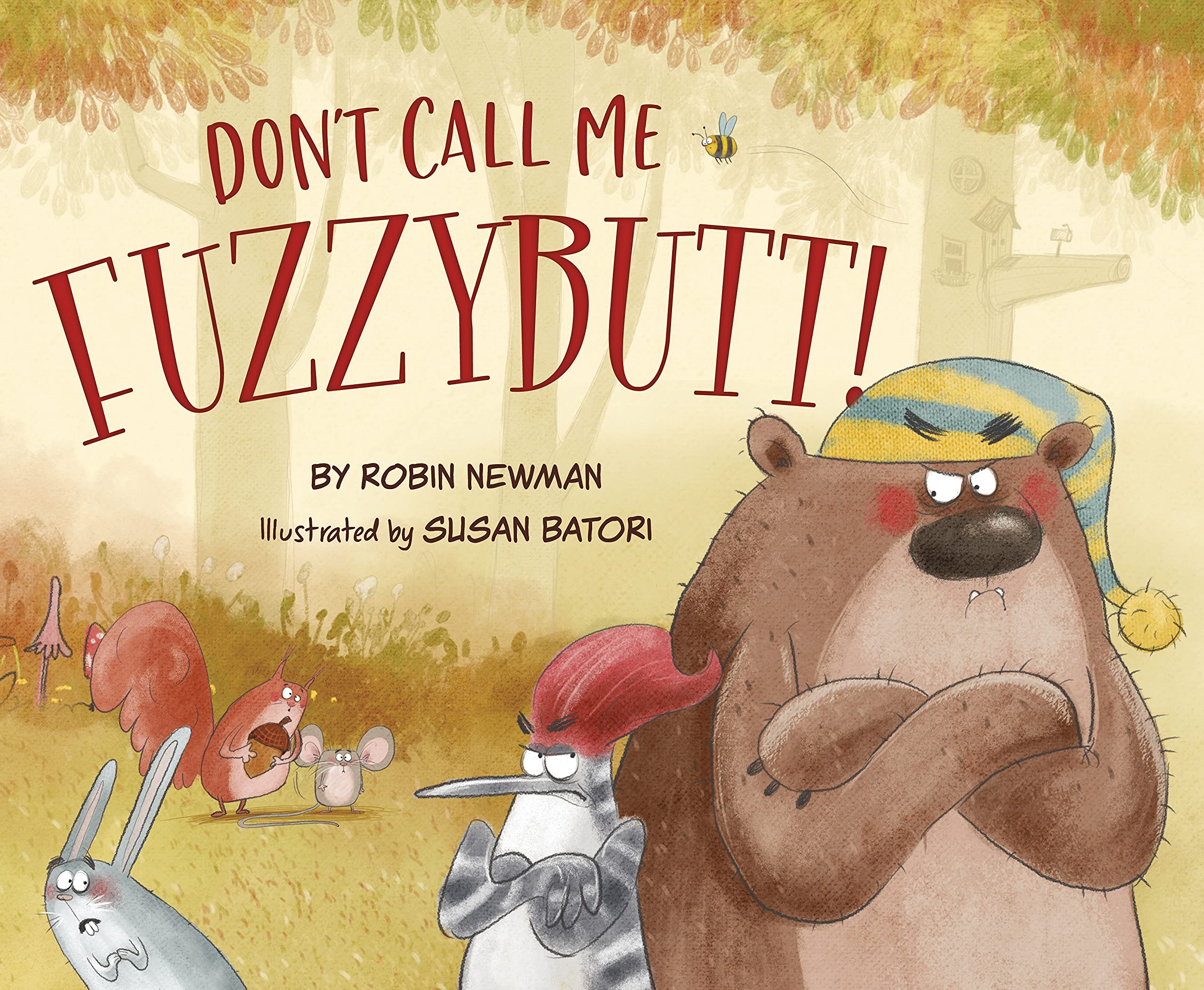 Sleeping Bear Press Don't Call Me Fuzzybutt! Hardcover Book