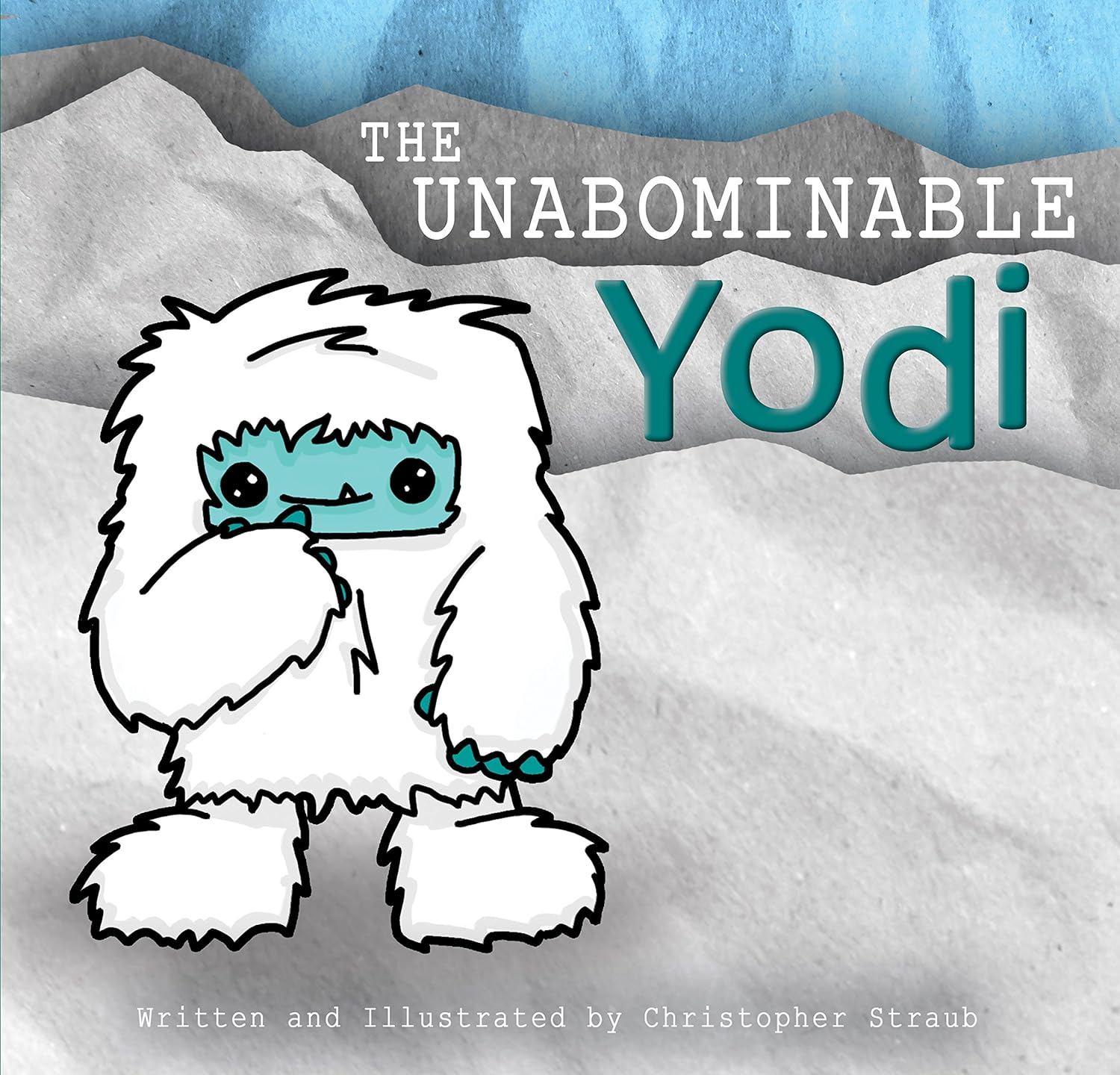 Christopher Straub The Unabominable Yodi Softcover Storybook