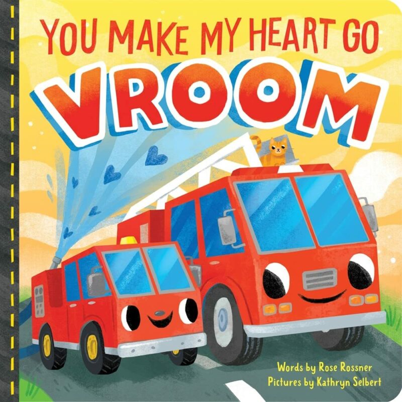 Sourcebooks You Make My Heart Go Vroom! Board Book