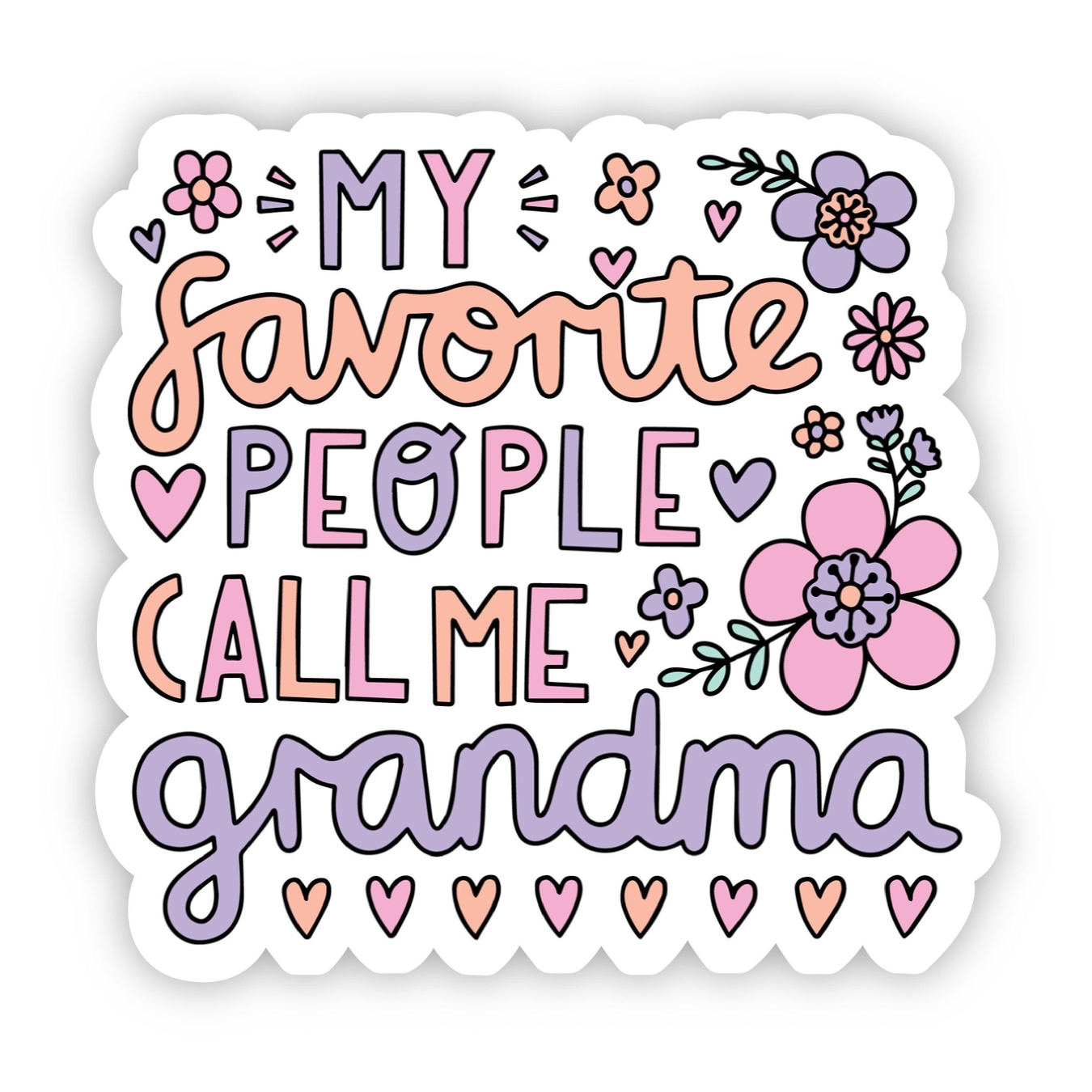 Big Moods My Favorite People Call Me Grandma Sticker