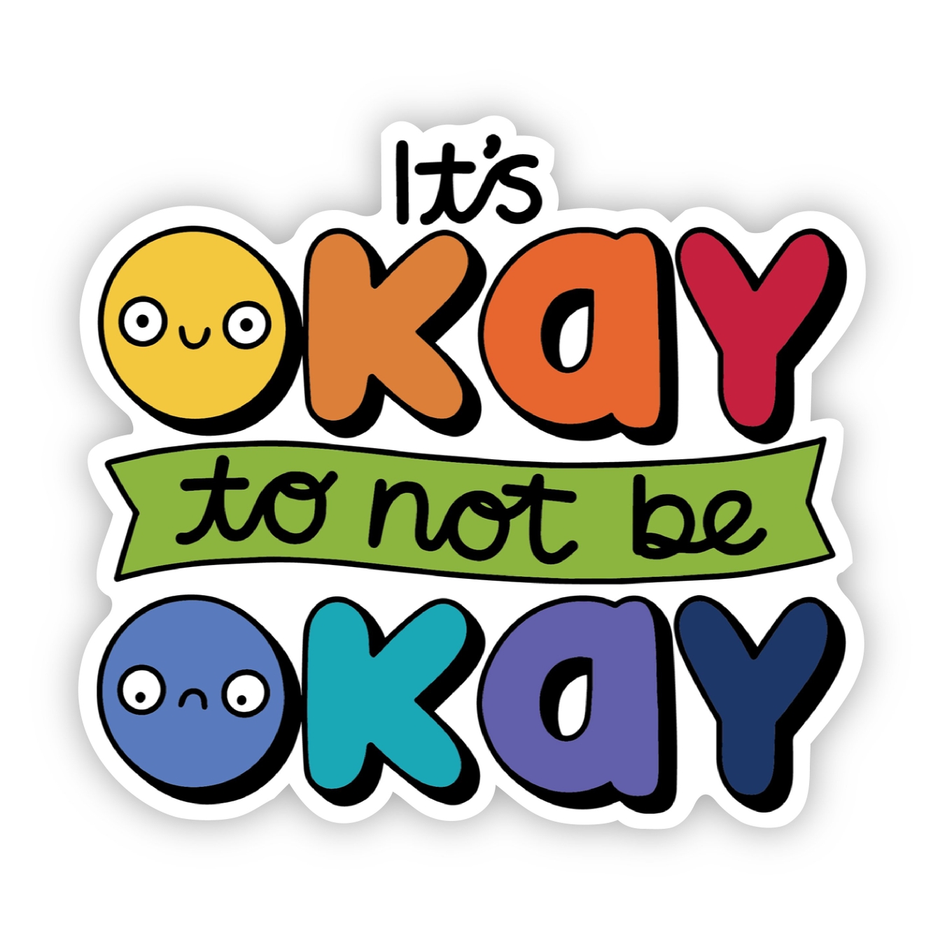 Big Moods It's Okay To Not Be Okay Mental Health Awareness Sticker