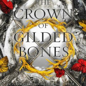 Simon & Schuster Crown of Gilded Bones by Jennifer Armentrout (Book 3 of Blood And Ash)