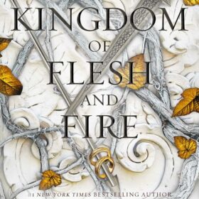 Simon & Schuster A Kingdom of Flesh and Fire by Jennifer Armentrout (Book 2 of Blood and Ash)
