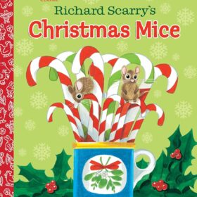 Penguin Random House Richard Scarry's Christmas Mice Little Golden Book