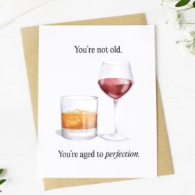 You're Not Old Greeting Card from Big Moods