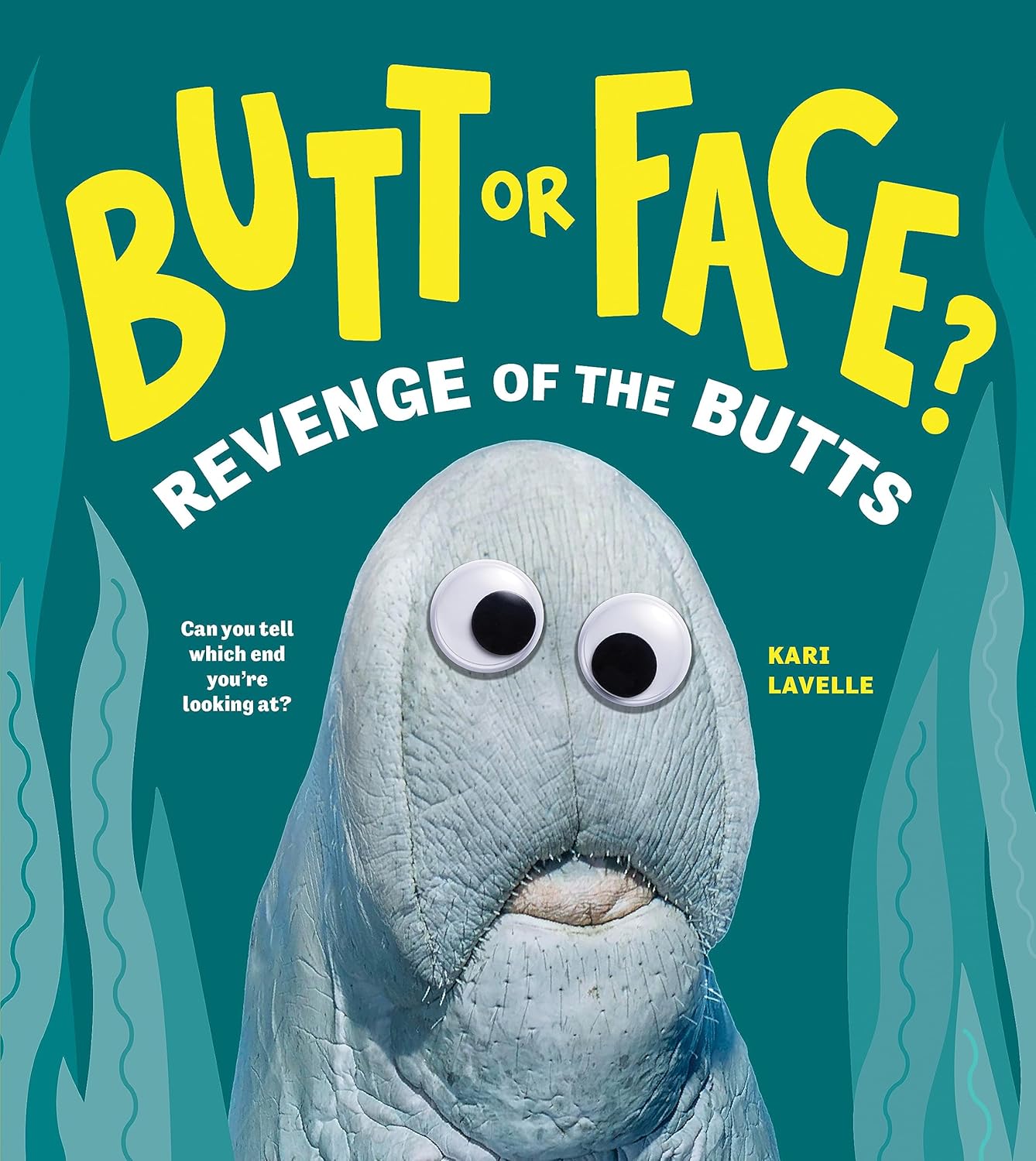Butt or Face? Revenge Of The Butts