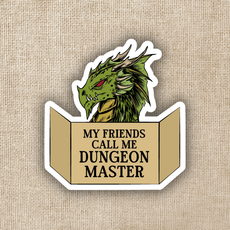 Wildly Enough My Friends Call Me Dungeon Master Sticker