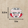 I Still Love Fairy Tales Sticker from Wildly Enough