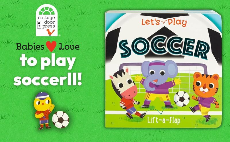 Let's Play Soccer Board Book from Cottage Door Press