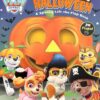Nickelodeon PAW Patrol: Pup-tastic Halloween by MacKenzie Buckley
