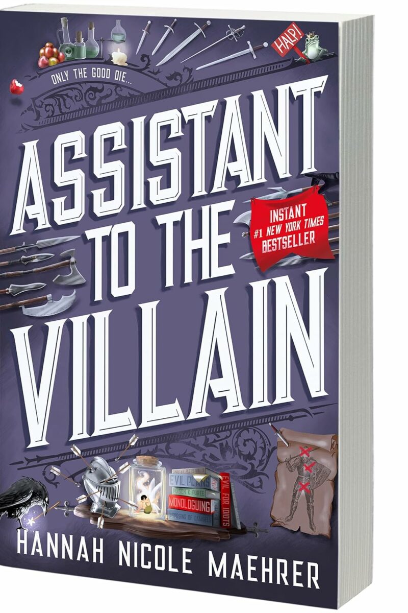 Macmillan Publishers Assistant to The Villain Paperback Book by Hannah Nicole Maehrer