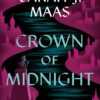 Macmillan Publishers Crown Of Midnight Paperback Book by Sarah J Maas