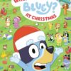 Where's Bluey? At Christmas