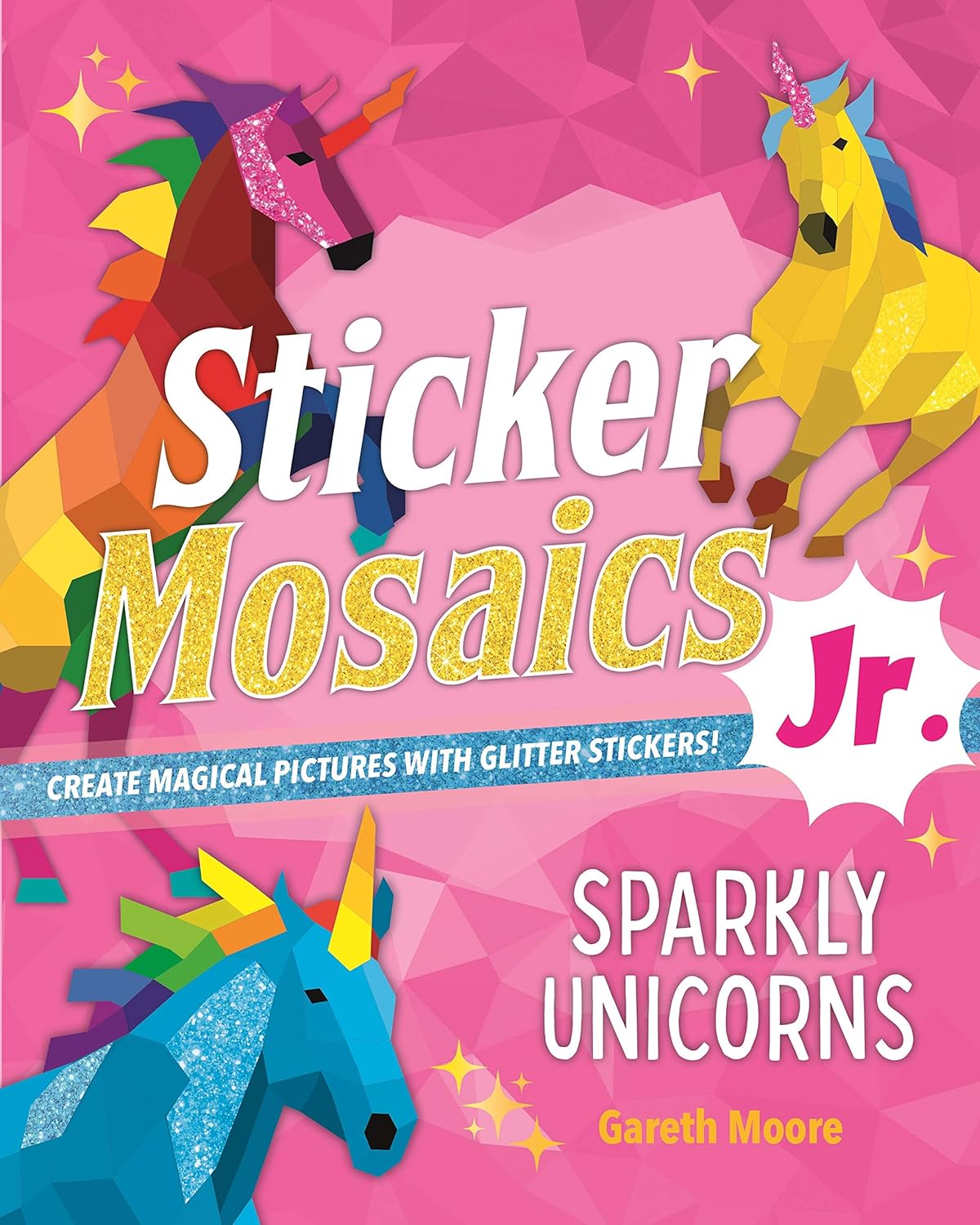 Macmillan Publishers Sticker Mosaics Jr.: Sparkly Unicorn Glitter Pictures