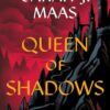Macmillan Publishers Queen Of Shadows Paperback Book by Sarah J Maas