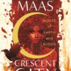 Macmillan Publishers House Of Earth And Blood Crescent City Book 1 by Sarah J Maas