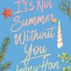 Simon & Schuster It's Not Summer Without You (Deluxe Edition) by Jenny Han