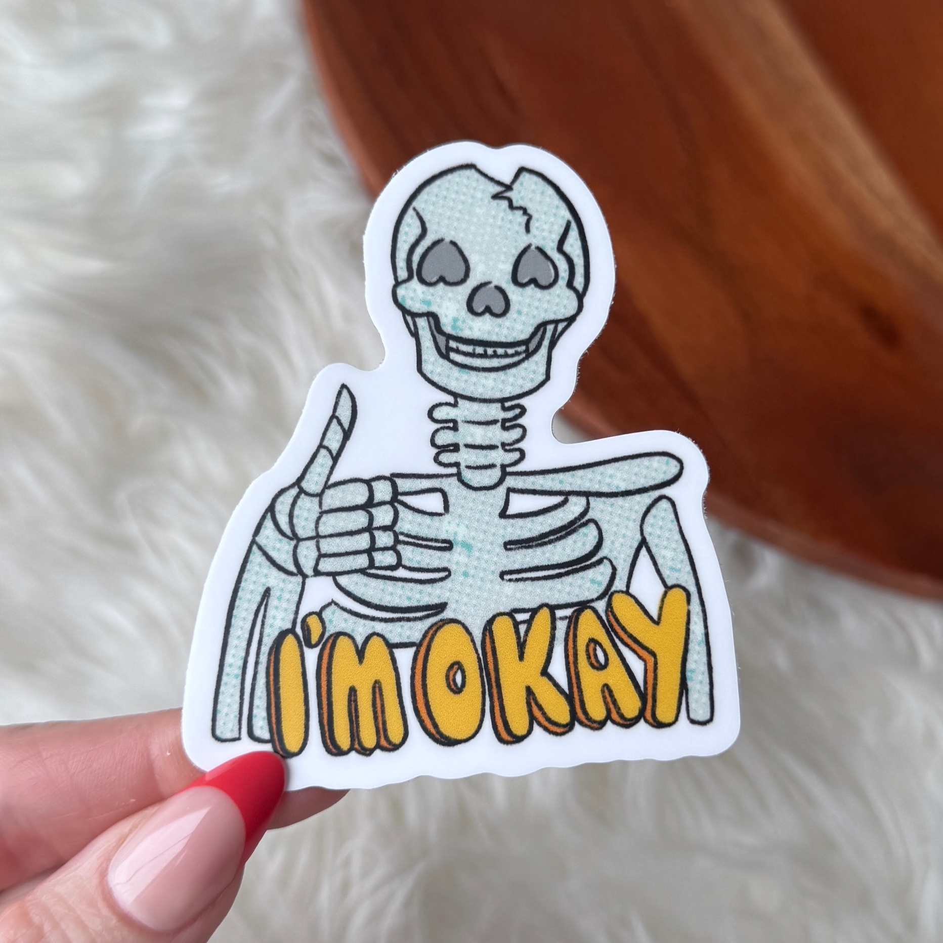 Big Moods I'm Okay Sarcastic Skeleton Thumbs Up Sticker