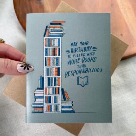 Big Moods More books than responsibilities Bookish Birthday Card