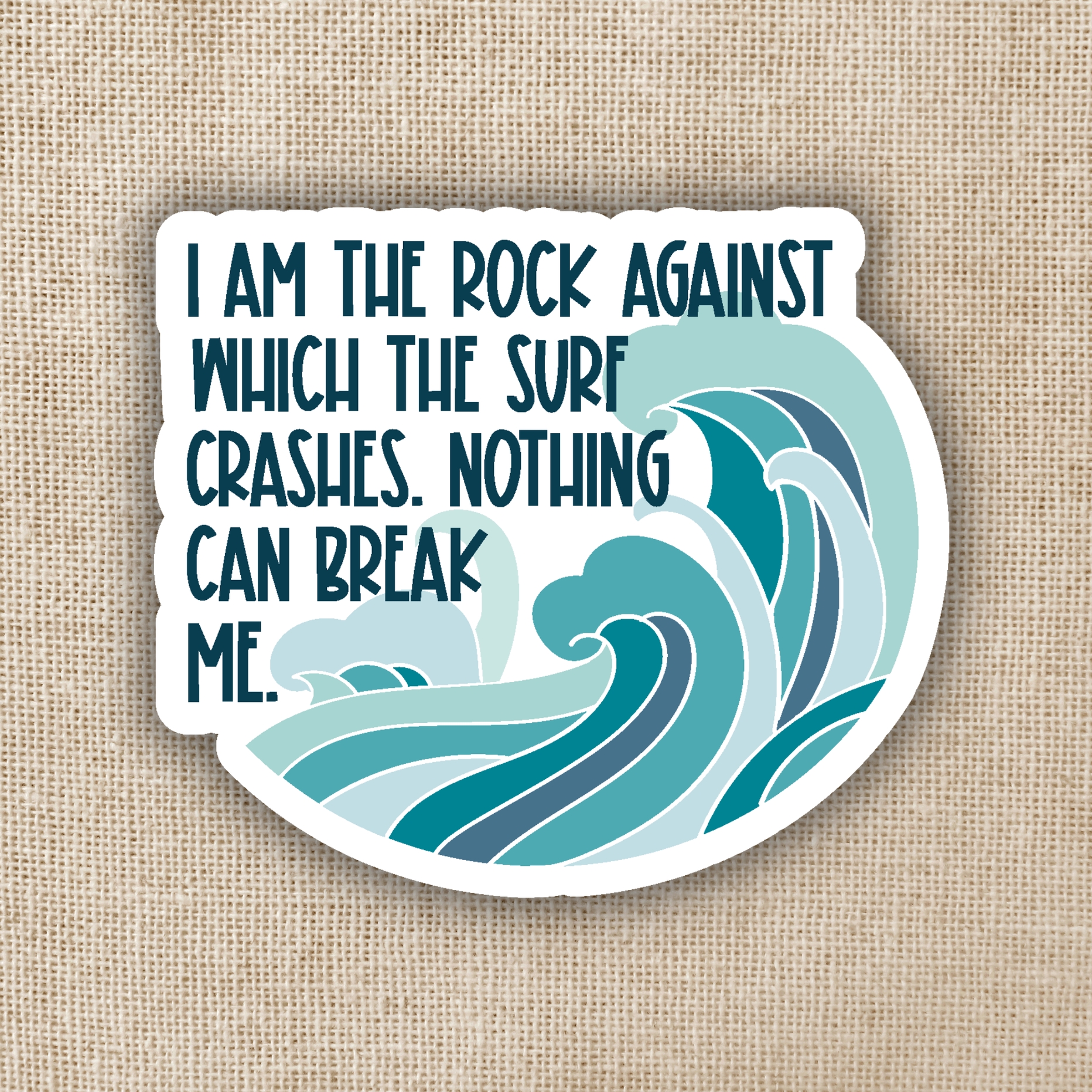 Kingdom of Threads Nothing Can Break Me ACOTAR Quote Sticker