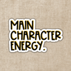 Kingdom of Threads Main Character Energy Sticker