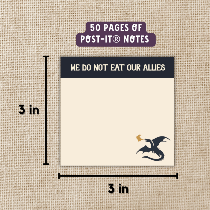 We Do Not Eat Our Allies Sticky Notes From Fourth Wing from Kingdom of Threads