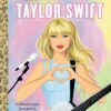 Panguin Random House Taylor Swift A Little Golden Book Biography