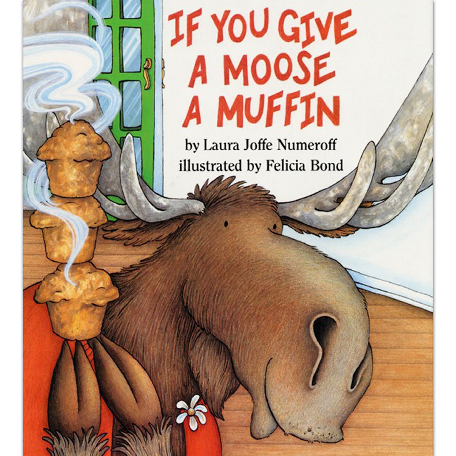 HarperCollins If You Give a Moose a Muffin Hardcover Book