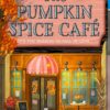 HarperCollins The Pumpkin Spice Cafe Paperback Book by Laurie Gilmore