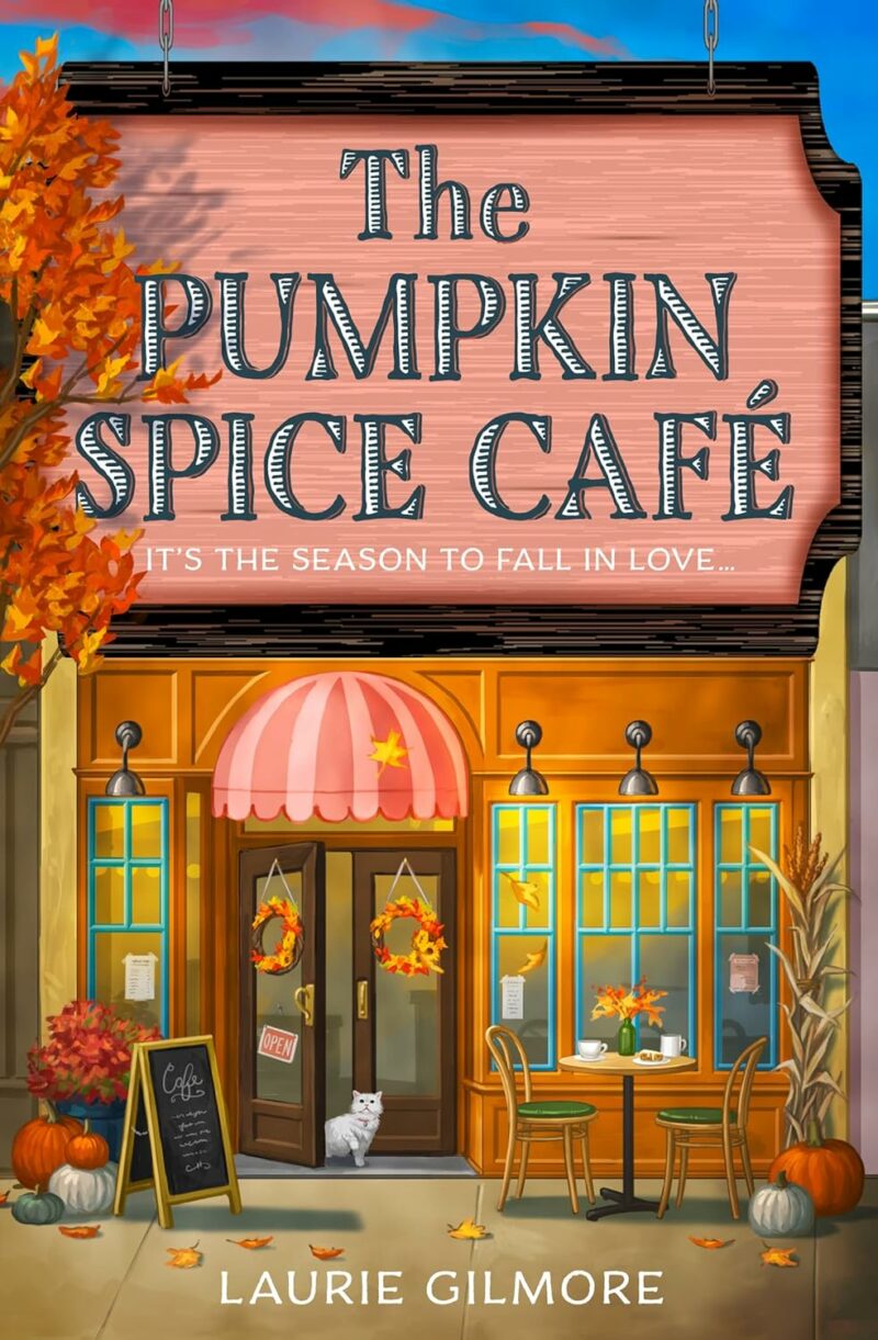 HarperCollins The Pumpkin Spice Cafe Paperback Book by Laurie Gilmore
