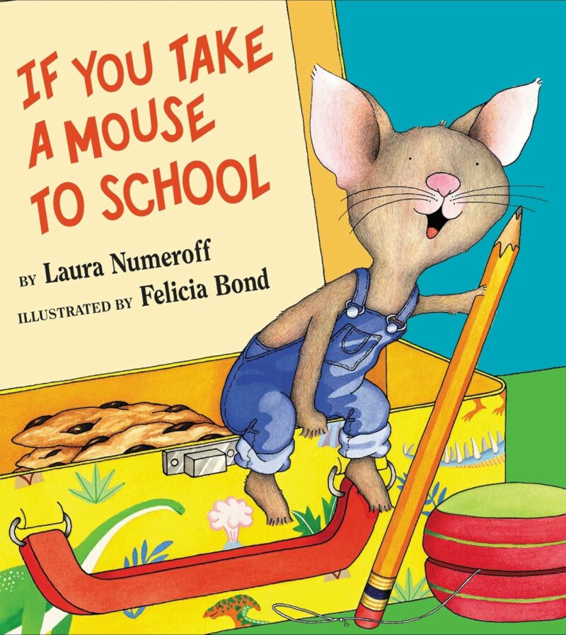 HarperCollins If You Take a Mouse to School Hardcover Book