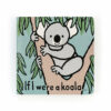Jellycat If I Were A Koala Board Book