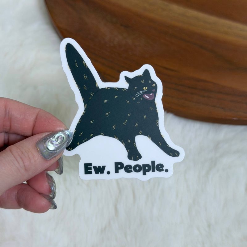 Big Moods Ew People Black Cat Sticker