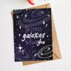 Big Moods I'd Cross Galaxies to Find You Valentine's Day Card