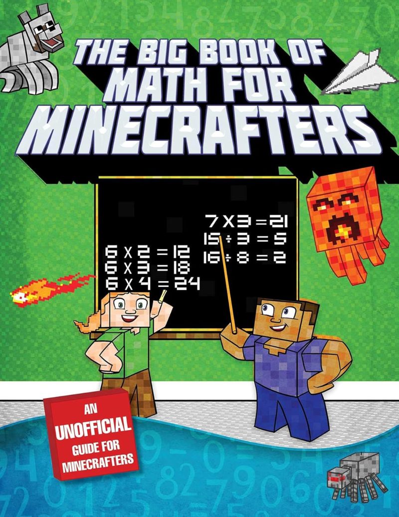Simon & Schuster Big Book of Math for Minecrafters by Sky Pony Press Simon & Schuster Big Book of Math for Minecrafters by Sky Pony Press