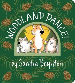 Simon & Schuster Woodland Dance! Board Book by Sandra Boynton