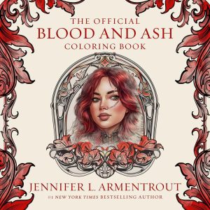 Simon & Schuster Official Blood and Ash Coloring Book by Jennifer L. Armentrout Simon & Schuster Official Blood and Ash Coloring Book by Jennifer L. Armentrout