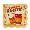 Cottage Door Press I Love You a Latte Board Book