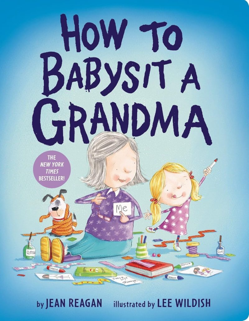 Penguin Random House How To Babysit A Grandma Board Book Penguin Random House How To Babysit A Grandma Board Book