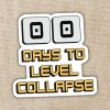 Kingdom of Threads Days to Level Collapse | Dungeon Crawler Carl Sticker