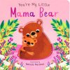 Simon & Schuster You're My Little Mama Bear Board Book