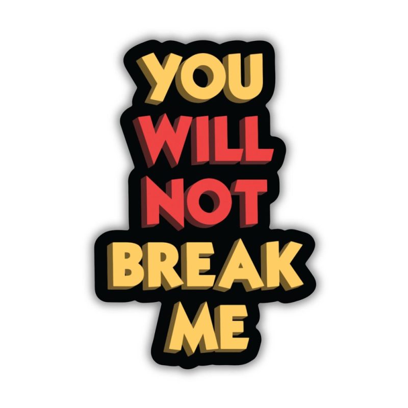 Kingdom of Threads You Will Not Break Me Sticker Dungeon Crawler Carl Kingdom of Threads You Will Not Break Me Sticker Dungeon Crawler Carl