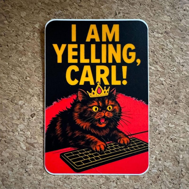 Queen Anne Chonk & Co Princess Donut I Am Yelling Vinyl Sticker